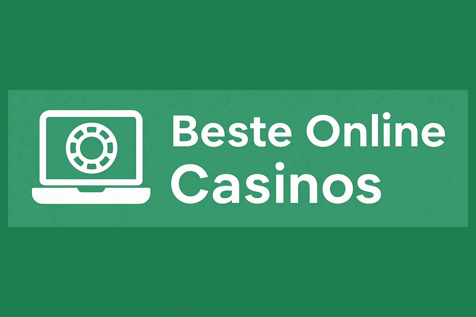 Online Casinos mit Bestbewertung